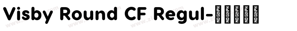 Visby Round CF Regul字体转换